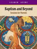 Baptism and Beyond